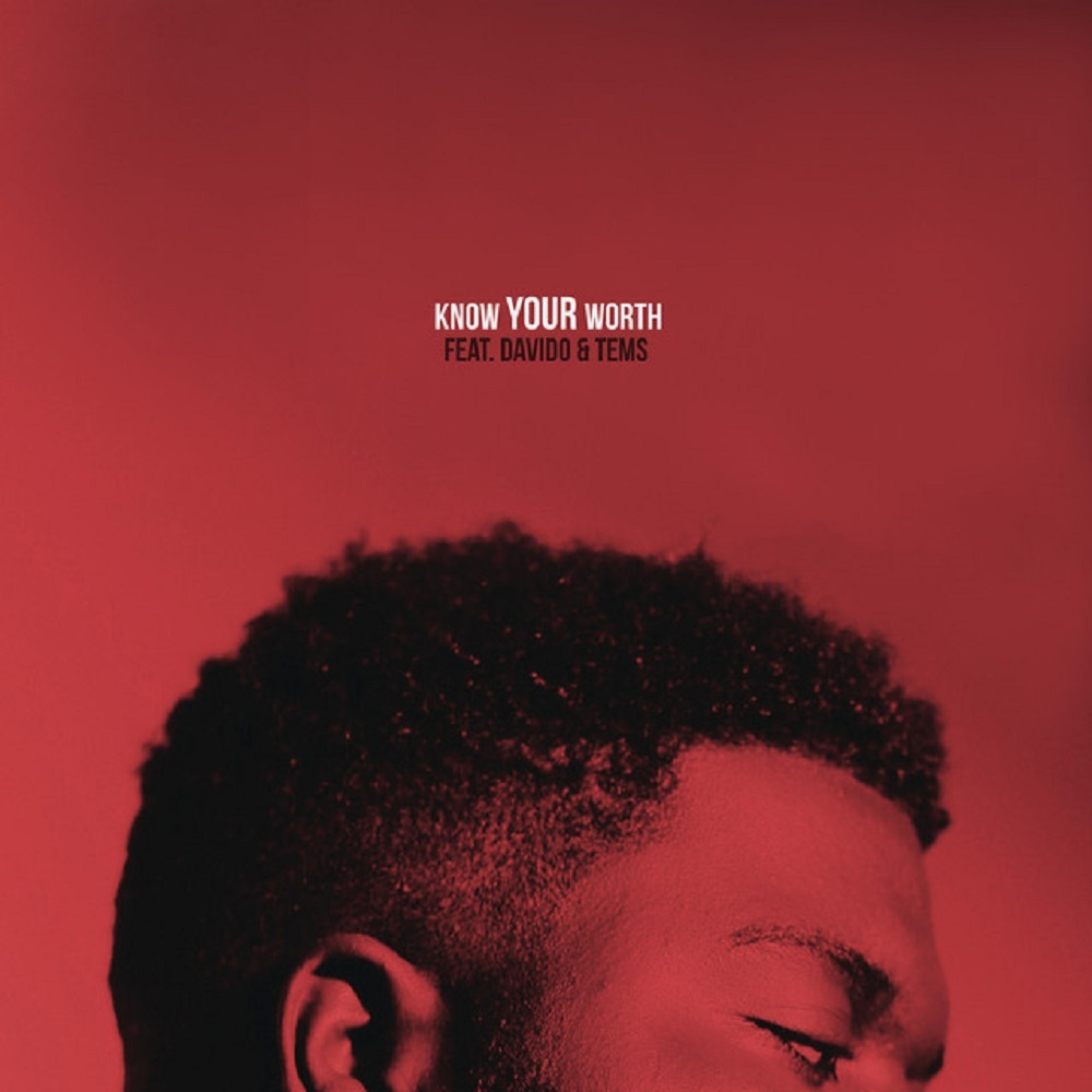 Khalid – Know Your Worth (Remix) ft. Davido, Tems