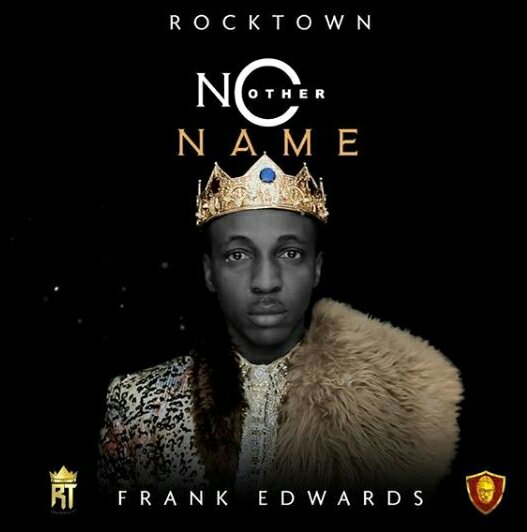 Frank Edwards – No Other Name