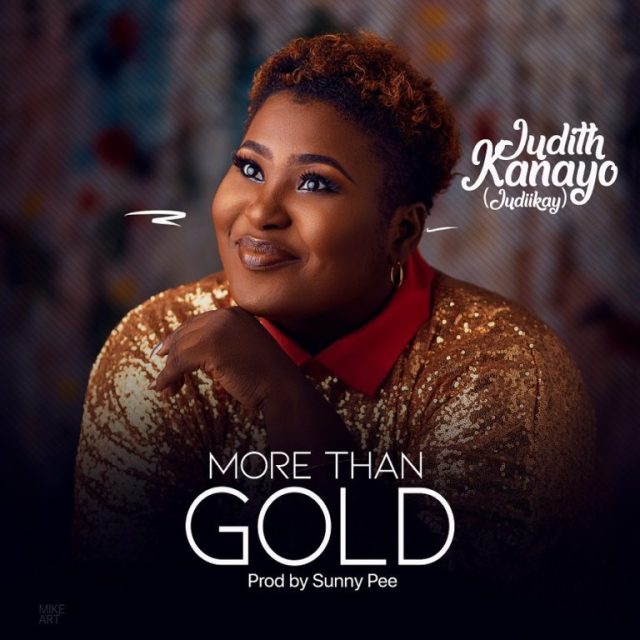Judikay – More Than Gold