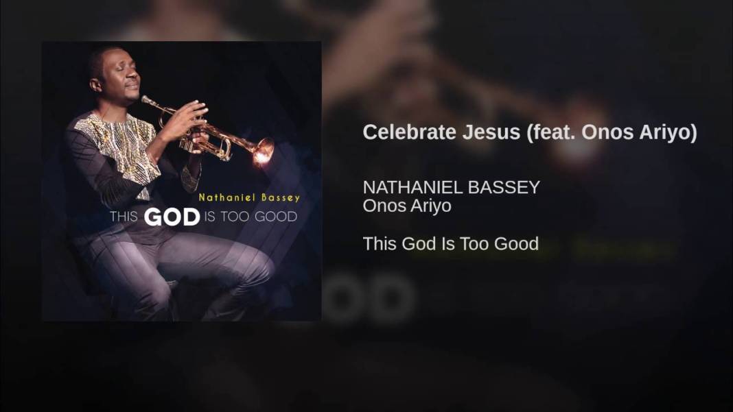 Nathaniel Bassey Ft. Onos – Celebrate Jesus
