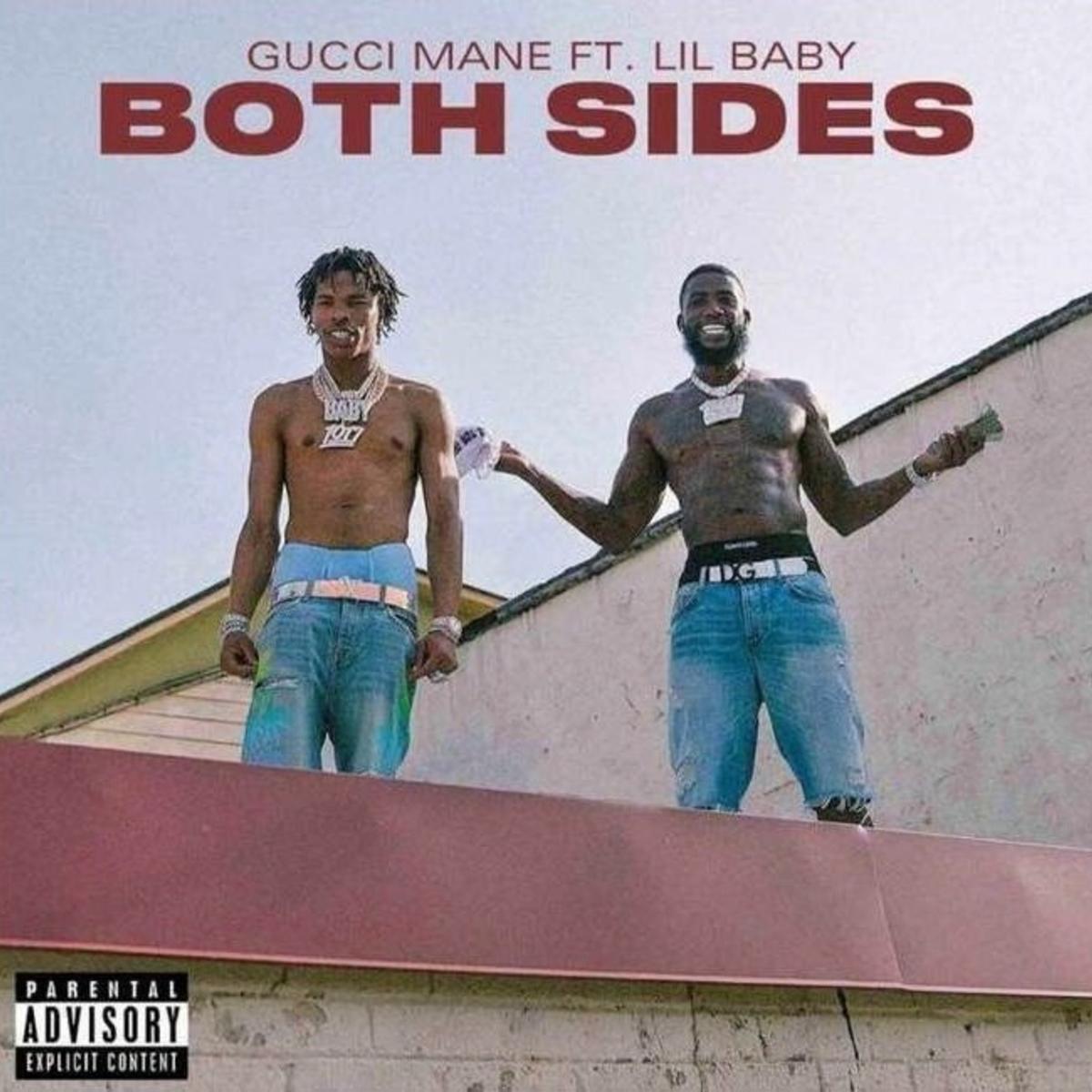 Gucci Mane Ft. Lil Baby - Both Sides