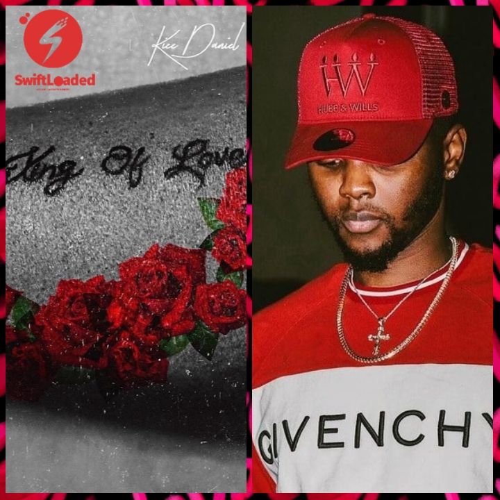 Kizz Daniel – King Of Love Album