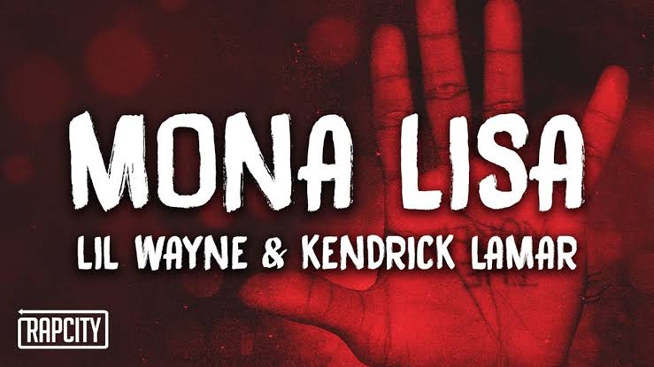 Lil Wayne – Mona Lisa ft. Kendrick Lamar
