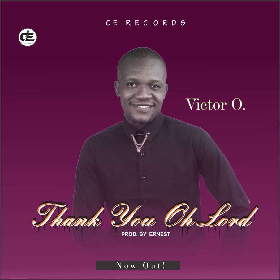 Victor O – Thank You Oh Lord