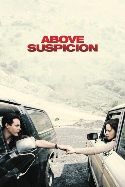 Above Suspicion Movie (2019)