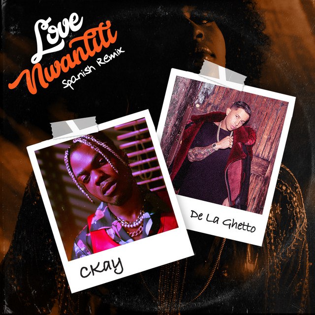 CKay ft. De La Ghetto – Love Nwantiti (Spanish Remix)
