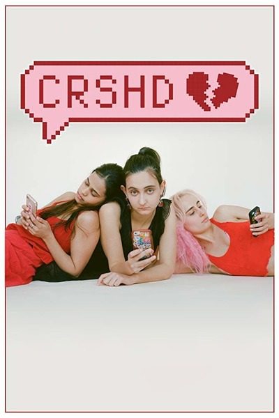 Crshd (Hollywood Movie | 2019)