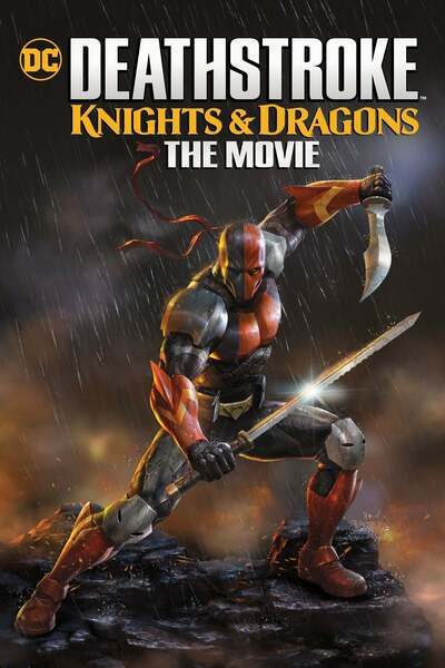 Deathstroke: Knights & Dragons (Animation | 2020)