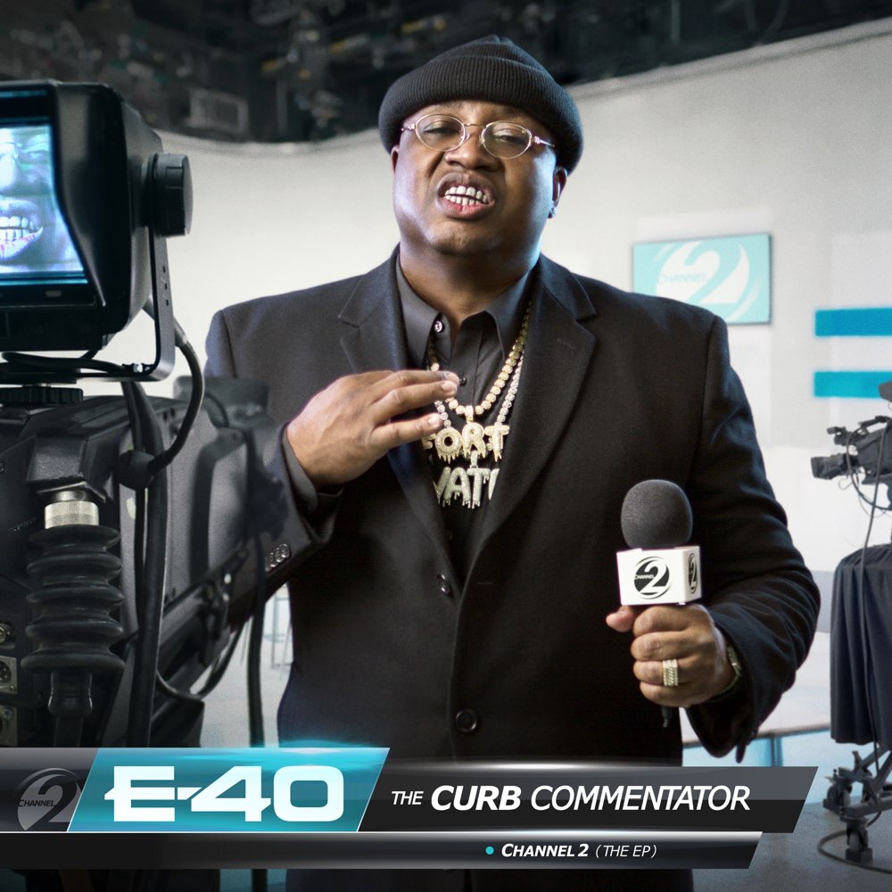 E-40 – The Curb Commentator Channel 2 EP