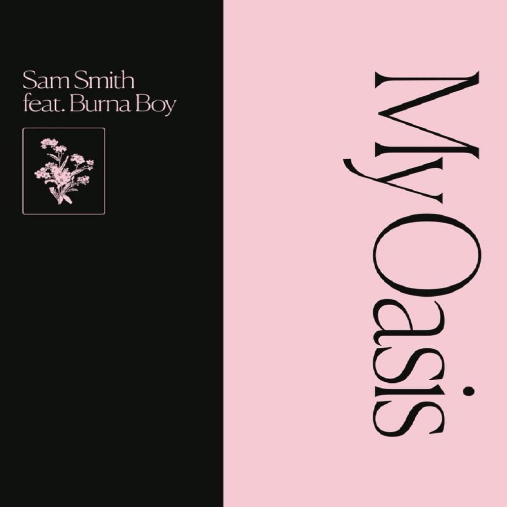 Sam Smith Ft. Burna Boy – My Oasis