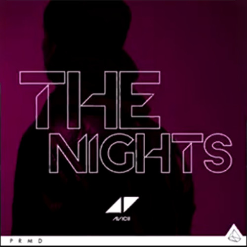 Avicii - The Nights