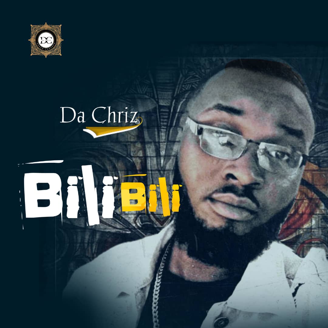 Da Chriz – Bili Bili