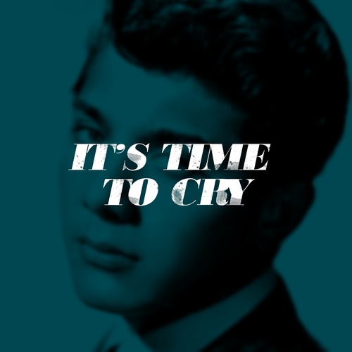 Paul Anka – It's Time To Cry